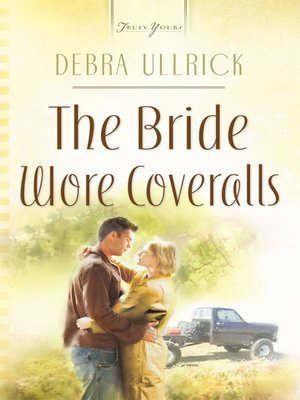 cover image of The Bride Wore Coveralls